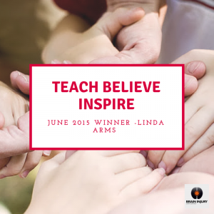 Linda Arms Teach Believe Inspire Award Winner